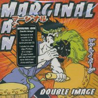 MARGINAL MAN / マージナルマン / DOUBLE IMAGE