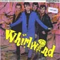 WHIRLWIND HEAT / ホワールウィンド・ヒート / BLOWING UP A STORM