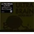 ULTRA BRAiN / ウルトラブレイン / ULTRA MIX