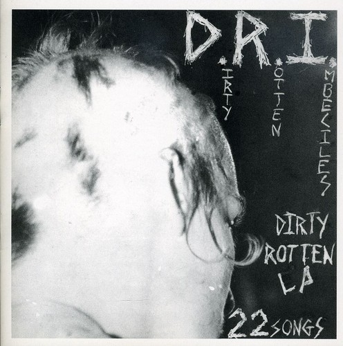 D.R.I. / ディーアールアイ / DIRTY ROTTEN LP(ON CD)