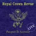 ROYAL CROWN REVUE / ロイヤル・クラウン・レヴュー / PASSPORT TO AUSTRALIA