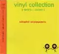 SLIGHT SLAPPERS / スライト・スラッパーズ / VINYL COLLECTION 1999~2001