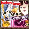 HELEN LOVE / ヘレン・ラブ / JUNK SHOP DISCOTHEQUE (7")