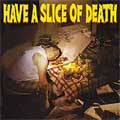 VA (PIZZA OF DEATH RECORDS) / HAVE A SLICE OF
