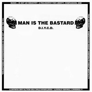 MAN IS THE BASTARD / D.I.Y. CD