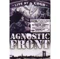 AGNOSTIC FRONT / LIVE AT CBGB