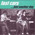 FAST CARS / ファストカーズ / JUST ANOTHER DAY (7")