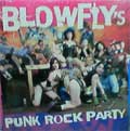 BLOWFLY / ブロウフライ / BLOWFLY'S PUNK ROCK PARTY
