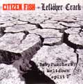 LEFTOVER CRACK : CITIZEN FISH / SPLIT (7")
