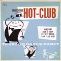 RAY COLLINS' HOT-CLUB / レイコリンズホットクラブ / TEENAGE DANCE PARTY (7")
