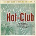 RAY COLLINS' HOT-CLUB / レイコリンズホットクラブ / THE HOT-CLUB IS COMING TO TOWN