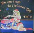 VA (ROCKABILLY CHRISTMAS COMPILATION) / YOU CAN'T STOP THE CHRISTMAS BOP VOL.2 (レコード)