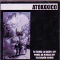 ATOXXXICO / アトキシコ / TODO EL STUFF