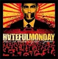 HATEFUL MONDAY / ヘイトフルマンデー / THE LAST MARCH OF THE IGNORANTS