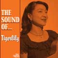 TIGERLILY / タイガーリリー / THE SOUND OF...TIGERLILY