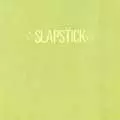 SLAPSTICK / スラップスティック / SLAPSTICK