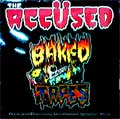 ACCUSED / アキューズド / BAKED TAPES