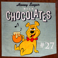 HONEY SUGAR MILK CHOCOLATES / #27