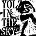 YOLZ IN THE SKY / YOLZ IN THE SKY