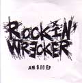ROCKIN' WRECKER / ロッキンレッカー / AM 8:00 EP