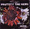 PROTEST THE HERO / プロテストザヒーロー / KEZIA (期間限定DVD付スペシャル盤)