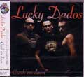 LUCKY DADOS / ラッキーダドス / CRASH' EN DOWN