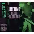 LIFETIME / ライフタイム / HELLO BASTARDS (帯・ライナー付き)