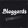 BLAGGARDS / ブラッガーズ / STANDARDS