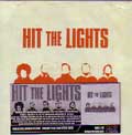 HIT THE LIGHTS / ヒットザライツ / THIS IS A STICK UP... DON'T MAKE IT A MURDER