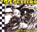 GO GETTERS / ゴーゲッターズ / ...MOTORMOUTH