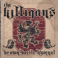 KILLIGANS / キリガンズ / BROWN BOTTLE HYMNAL