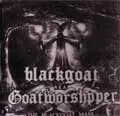 BLACKGOAT AKA GOATWORSHPPER商品一覧｜PUNK｜ディスクユニオン
