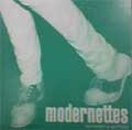 MODERNETTES / モダネッツ / GET MODERN OF GET F*CKED (レコード)