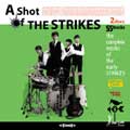 THE STRIKES / ザ・ストライクス / A SHOT OF THE STRIKES