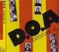 D.O.A. / ディーオーエー / HARDCORE '81