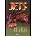 JETS / ジェッツ / PURE COTTON (DVD)