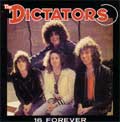 DICTATORS / 16 FOREVER:STAY WITH ME (7")