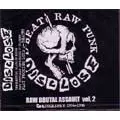 邦楽 DISCLOSE raw brutal assault vol.2 DISCLOSE / RAW BRUTAL ASSAULT Vo.2 2CD 限定再発!! (男道