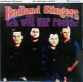 BADLAND SLINGERS / バッドランドスリンガーズ / ICH WILL NUR ROCKIN' (レコード)