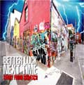 BETTER LUCK NEXT TIME / ベターラックネクストタイム / START FROM SKRATCH