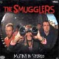 SMUGGLERS / スマグラーズ / MUTINY IN STEREO (レコード)