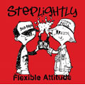 STEP LIGHTLY / FLEXIBLE ATTITUDE