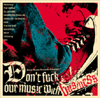 VA (DON'T FUCK OUR MUSIC WITH BUSINESS) / DON'T FUCK OUR MUSIC WITH BUSINESS