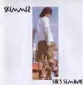 SKIMMER / SHE'S SEMINAL