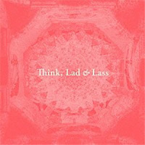 RIDDIM SAUNTER / リディムサウンター / THINK, LAD & LASS