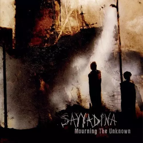 SAYYADINA / MOURNING THE UNKNOWN