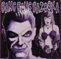 廃盤　BANG BANG BAZOOKA - Bang Bang Bazooka 廃盤 BANG BANG BAZOOKA - Bang Bang Bazooka Bang Bang Bazooka