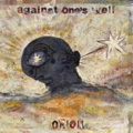 AGAINST ONE'S WELL：ORION / アゲインストワンズウェル：オリオン / SPLIT