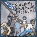SUICIDAL TENDENCIES / スーサイダル・テンデンシーズ / FREEDUMB