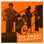 NO MORE RUNNING/THE SWEAT｜PUNK｜ディスクユニオン・オンライン 